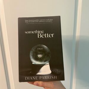 Something Better by Diane Parrish Hardcover